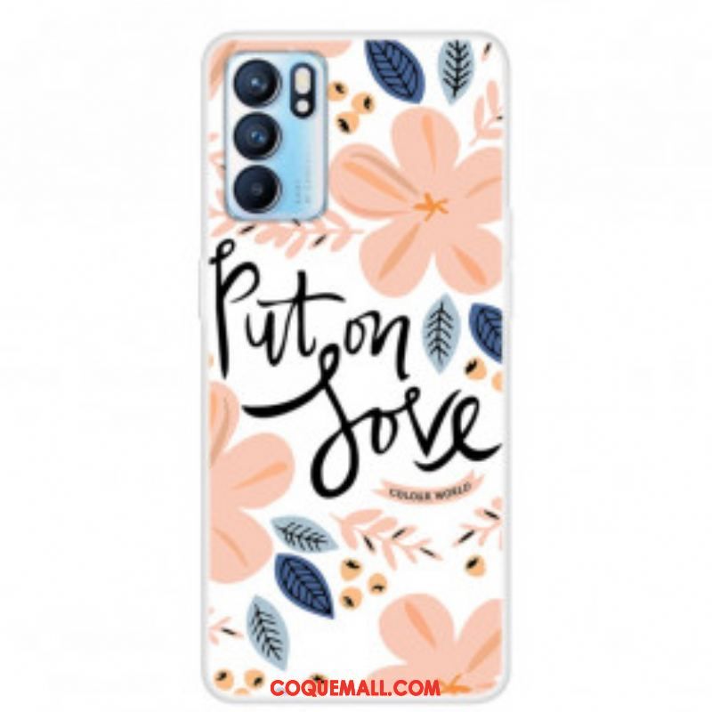 Coque Oppo Reno 6 5G Put On Love