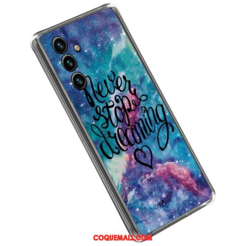 Coque Samsung Galaxy A14 5G / A14 Never Stop Dreaming