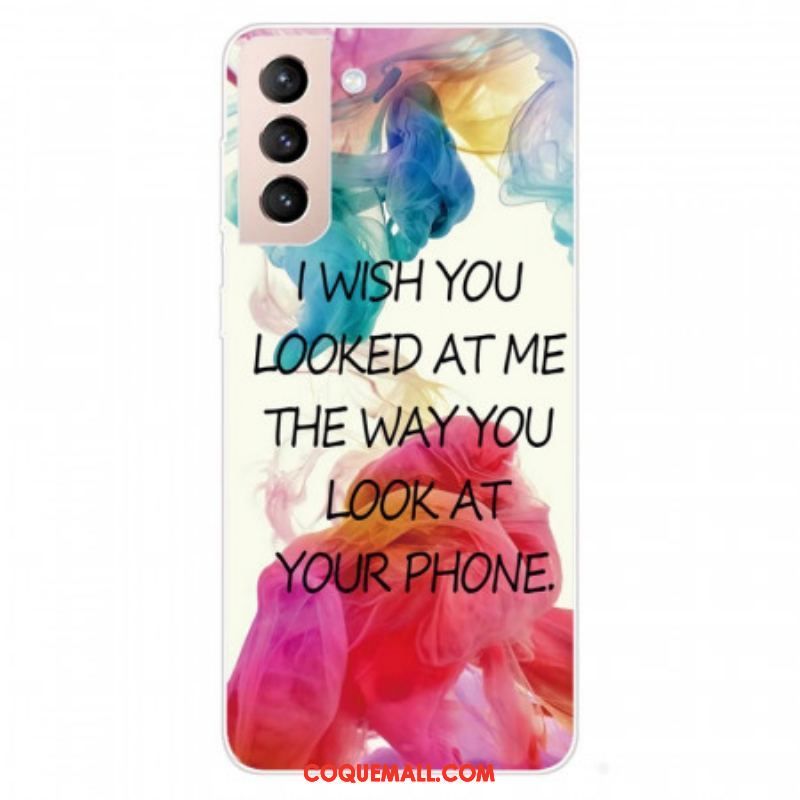 Coque Samsung Galaxy S22 5G I Wish You Looked At Me