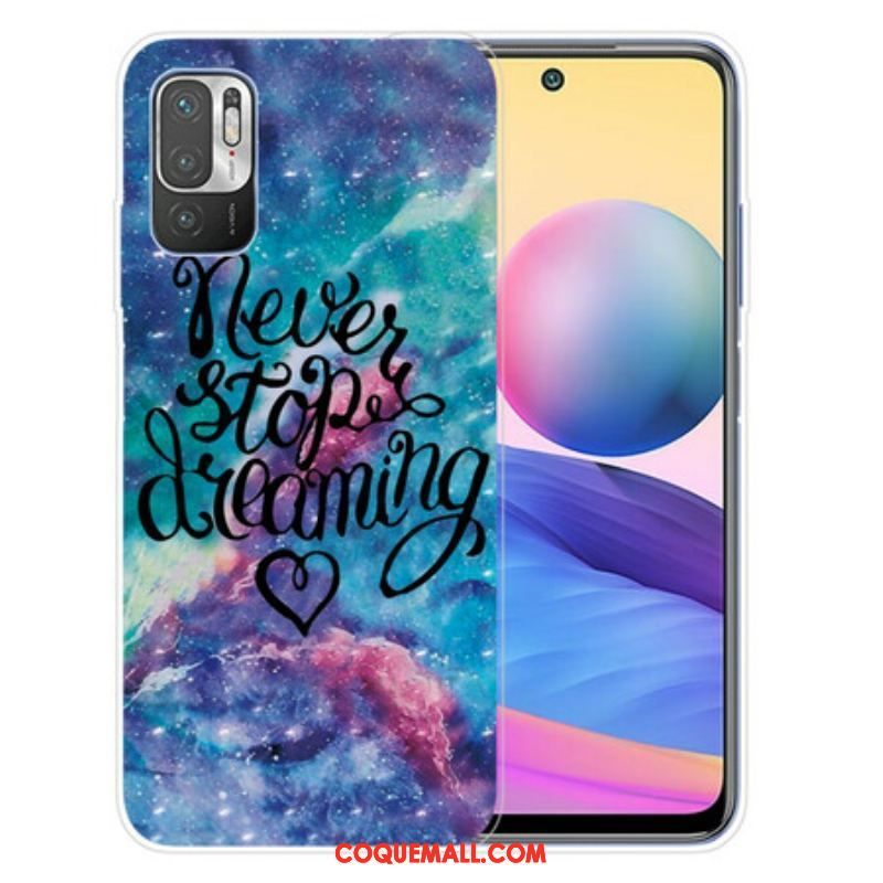 Coque Xiaomi Redmi Note 10 5G / Poco M3 Pro 5G Never Stop Dreaming