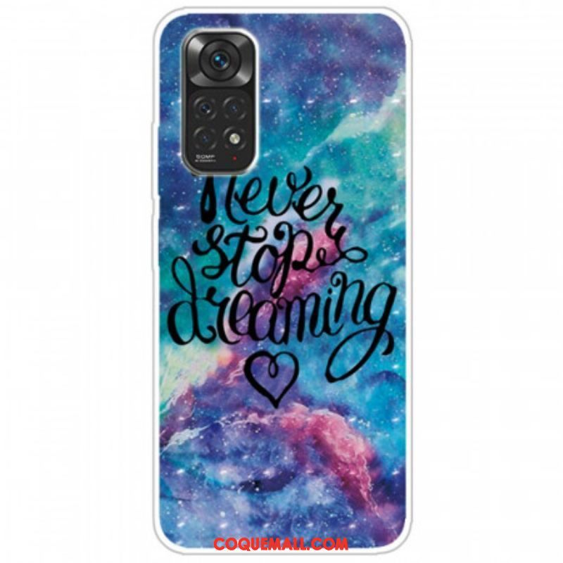 Coque Xiaomi Redmi Note 11 / 11s Never Stop Dreaming