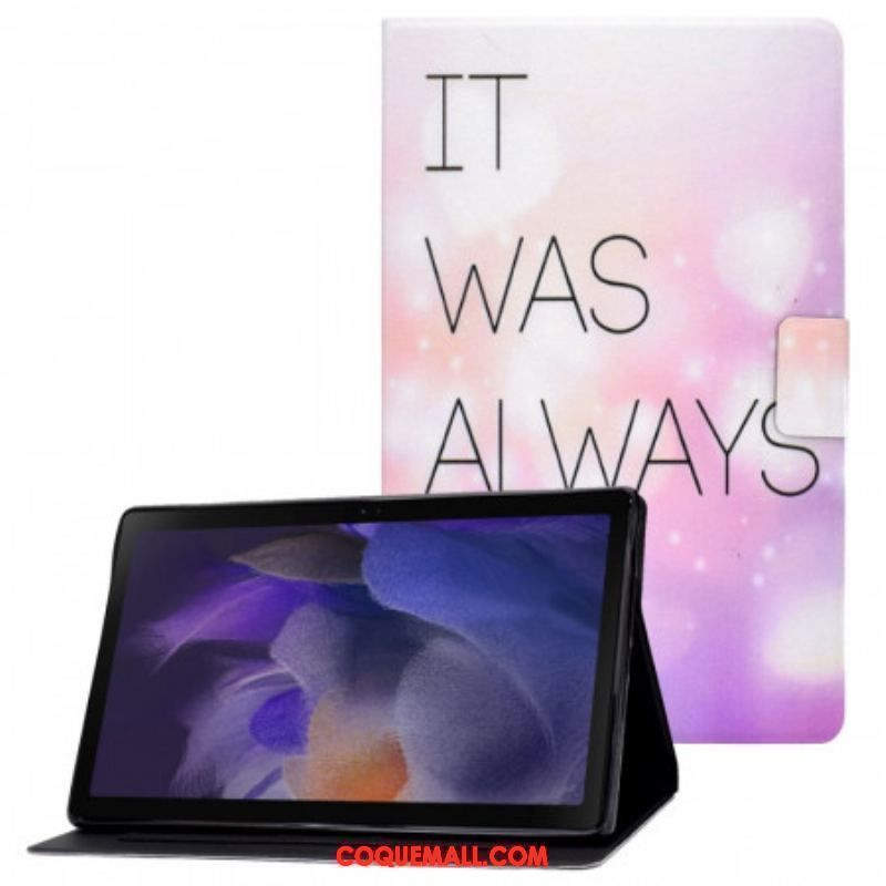 Housse Samsung Galaxy Tab A8 (2021) It Was Always You